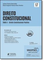 Direito Constitucional - Vol.17 - Tomo 2 - Coleção Sinopses Para Concursos - JUSPODIVM Direito Constitucional - Vol.17 - Tomo 2 - Coleção Sinopses Para Concursos - JUSPODIVM
