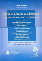 Direito da Criança e do Adolescente Direito da Criança e do Adolescente