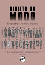 Direito da moda: Jurisprudências no Direito Brasileiro