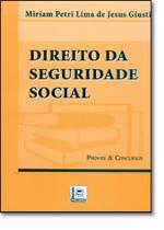 Direito da Seguridade Social - Coleção Serie Provas e Concursos