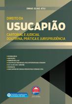 Direito da Usucapião Cartorial e Judicial - Doutrina, Prática, e Jurisprudência - Rumo Jurídico