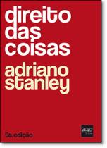 Direito das Coisas - DEL REY Direito das Coisas - DEL REY