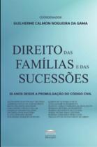 Direito das famílias e das sucessões - 20 anos desde a promulgação do código civil - EDITORA PROCESSO
