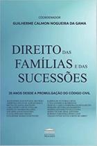 Direito Das Famílias E Sucessões - 20 Anos Desde A Promulgação Do Código Civil - EDITORA PROCESSO