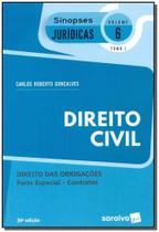 Direito das Obrigações: Parte Especial Contratos - Vol.6 - Tomo 1 - Coleção Sinopses Jurídicas