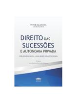 Direito das sucessões e autonomia privada Direito das sucessões e autonomia privada