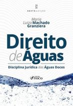 Direito de Águas Disciplina Jurídica das Águas Doces 6 Edição 2026 Foco Juridico Direito de Águas Disciplina Jurídica das Águas Doces 6 Edição 2026 Foco Juridico