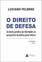 Direito de defesa, o - (advogado) - LIVRARIA DO ADVOGADO EDITORA