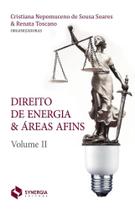 Direito de Energia & Áreas Afins - Volume II - Synergia Direito de Energia & Áreas Afins - Volume II - Synergia