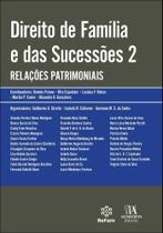 Direito De Família E Das Sucessões 2 - Relações Patrimoniais Direito De Família E Das Sucessões 2 - Relações Patrimoniais