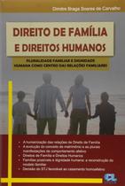 Direito de Familia e Direitos Humanos - Pluralidade Familiar e Dignidade Hu Direito de Familia e Direitos Humanos - Pluralidade Familiar e Dignidade Hu
