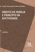 Direito De Família E Princípio Da Afetividade - ALMEDINA