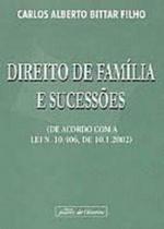 Direito de Família e Sucessões De Acordo com a Lei N. 10.406, de 10.1.2002 - Juarez de Oliveira