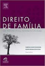 Direito de Família em Perspectiva Interdisciplinar - CAMPUS - GRUPO ELSEVIER