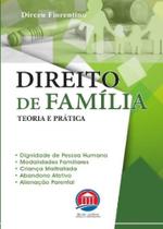 Direito de Família - Teoria e Prática - Rumo Jurídico Direito de Família - Teoria e Prática - Rumo Jurídico