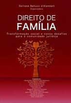 Direito de Família Transformação Social e Novos Desafios Para a Comunidade Jurídica - Scortecci Editora