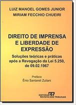 Direito De Imprensa E Liberdade De Expressão - REVISTA DOS TRIBUNAIS
