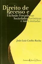 Direito de Recesso e Exclusao Forcada Nas Sociedades Anonimas e Nas Limitad Direito de Recesso e Exclusao Forcada Nas Sociedades Anonimas e Nas Limitad