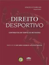 Direito desportivo - contributos em tempos do metaverso - PROCESSO