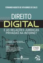 Direito digital e as relações jurídicas privadas na internet - JH MIZUNO