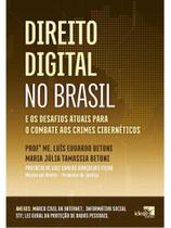 Direito digital no brasil e os desafios atuais para o combate aos crimes cibernéticos Direito digital no brasil e os desafios atuais para o combate aos crimes cibernéticos