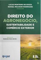 Direito do agronegócio,sustentabilidade e comércio exterior