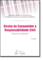 Direito do Consumidor e Responsabilidade Civil Perguntas e Respostas - FORENSE JURIDICA - GRUPO GEN Direito do Consumidor e Responsabilidade Civil Perguntas e Respostas - FORENSE JURIDICA - GRUPO GEN