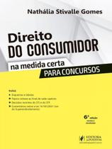 Direito Do Consumidor Na Medida Certa Para Concursos - 6ª Edição (2023) - JusPodivm