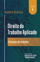 Direito do Trabalho Aplicado - Volume 4 - RT - Revista dos Tribunais