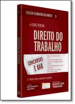 Direito Do Trabalho (Elementos Do Direito - Vol. 9) - Revista Dos Tribunais