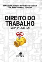 Direito do Trabalho Para Inquietos