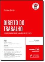 Direito do Trabalho: Para Técnico e Analista - Coleção Tribunais e Mpu - Conforme Novo Cpc de 2015