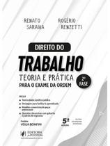 DIREITO DO TRABALHO - TEORIA E PRÁTICA PARA O EXAME DA ORDEM 2ª FASE - 2024
