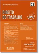 Direito do Trabalho - Vol.23 - Coleção Sinopses Para Concursos - JUSPODIVM Direito do Trabalho - Vol.23 - Coleção Sinopses Para Concursos - JUSPODIVM