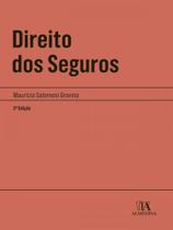 Direito dos seguros - ALMEDINA BRASIL