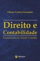 Direito e contabilidade fundamentos do direito contábil - TREVISAN