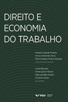 Direito e Economia Do Trabalho - FGV