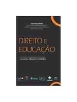 Direito e educação - estudos em homenagem à professora claudia franco corrêa