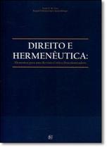 Direito e Hermenêutica: Elementos Para Uma Revisão Crítica Descolonizadora - EDIFURB