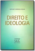 Direito e Ideologia - 01Ed/18 - GZ EDITORA