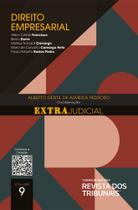 Direito e o Extrajudicial, O: Direito Empresarial Volume 9 - REVISTA DOS TRIBUNAIS
