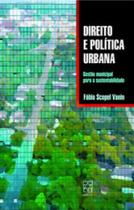 Direito e política urbana: gestão municipal para a sustentabilidade - EDUCS