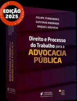 Direito E Processo Do Trabalho Para A Advocacia Pública 6 Edição 2025 Juspodivm Direito E Processo Do Trabalho Para A Advocacia Pública 6 Edição 2025 Juspodivm