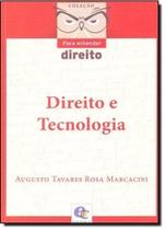 Direito e Tecnologia - Coleção Para Entender Direito - ESTUDIO EDITORES.COM