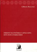 Direito Econômico Aplicado - Estudos e Pareceres - ContraCorrente Direito Econômico Aplicado - Estudos e Pareceres - ContraCorrente