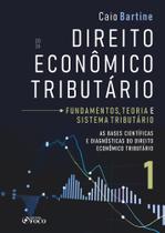 Direito Econômico Tributário - Vol. 1 - Fundamentos, Teoria E Sistema Tributário - 1ª Ed - 2026 Direito Econômico Tributário - Vol. 1 - Fundamentos, Teoria E Sistema Tributário - 1ª Ed - 2026