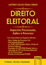 Direito Eleitoral - Aspectos Processuais, Ações e Recursos - Juruá