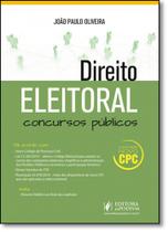 Direito Eleitoral Para Concursos Públicos - Conforme Novo Cpc - JUSPODIVM