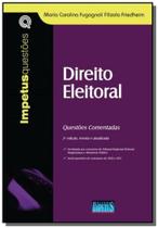 Direito eleitoral questoes comentadas serie ques - Impetus Direito eleitoral questoes comentadas serie ques - Impetus