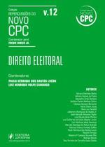 Direito eleitoral - vol.12 - col.repercussoes do novo cpc
